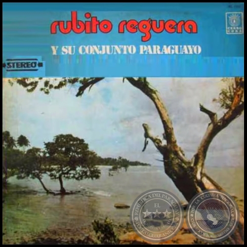 RUBITO REGUERA y su CONJUNTO PARAGUAYO - Año 1976